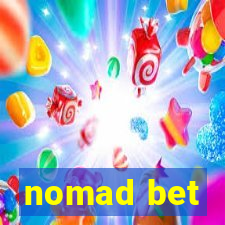 nomad bet